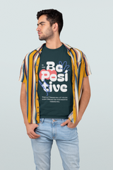 Men's Be Kind Be Positive Special Printed Unisex Classic T-shirt